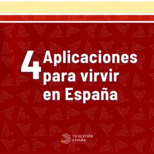 aplicaciones_esenciales_para_vivir_en_Espana_TGE_