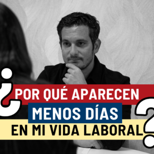 por-que-en-mi-vida-laboral-aparecen-menos-dias-cotizados-tu-gestion-espana